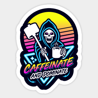 Caffeinate And Dominate (Gym Reaper) Retro Neon Synthwave 80s 90s Sticker